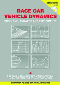 Race Car Vehicle Dynamics : Problems, Answers and Experiments - Douglas L. Milliken