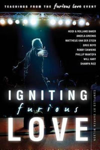 Igniting Furious Love - Mattheus Van Der Steen