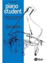 Piano Student : Level 1 - David Carr Glover