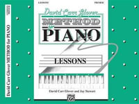 David Carr Glover Method for Piano Lessons : Primer - David Carr Glover