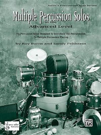 Multiple Percussion Solos : Six Percussion Solos Designed to Introduce the Drummer to Multiple Percussion Playing (Advanced Level), Part(s) - Sandy Feldstein