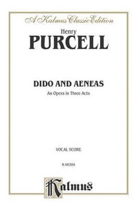 Dido and Aeneas : English Language Edition, Vocal Score - Henry Purcell