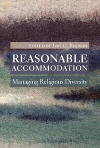 Reasonable Accommodation : Managing Religious Diversity - Lori G. Beaman