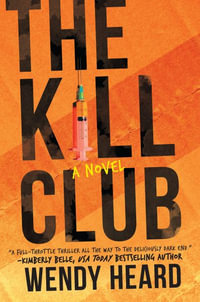 The Kill Club - Wendy Heard