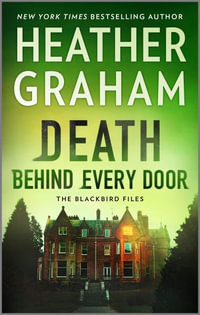 Death Behind Every Door : Blackbird Files - Heather Graham