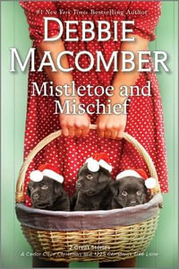 Mistletoe and Mischief - Debbie Macomber