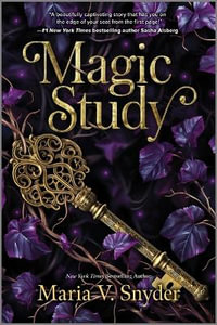 Magic Study : Chronicles of Ixia - Maria V. Snyder