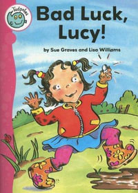 Bad Luck, Lucy! : Tadpoles - Sue Graves