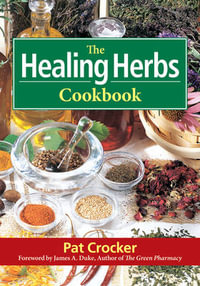 Healing Herbs Cookbook - PAT CROCKER