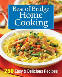 Best of Bridge Home Cooking : Best of Bridge - SALLY VAUGHAN-JOHNSTON