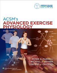 ACSM's Advanced Exercise Physiology : American College of Sports Medicine - American College Sports Medicine