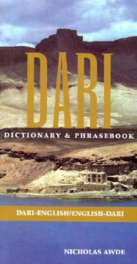 Dari-English/English-Dari Dictionary & Phrasebook : New Dictionary & Phrasebooks - Nicholas Awde