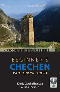 Beginner's Chechen with Online Audio - Kheda Garchakhanova
