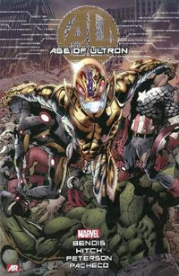 Age of Ultron : Age of Ultron - Brian Michael Bendis