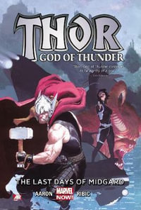 THOR : GOD OF THUNDER VOL. 4 - THE LAST DAYS OF MIDGARD - Esad Ribic