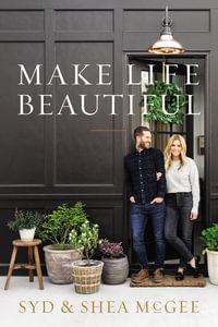 Make Life Beautiful - Syd McGee