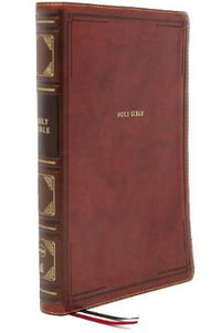 NKJV Reference Bible, Super Giant Print, Red Letter Edition, Comfort Print : Holy Bible [Brown] - Thomas Nelson