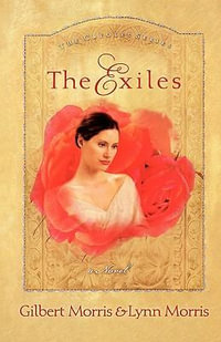 The Exiles : Creole - Gilbert Morris