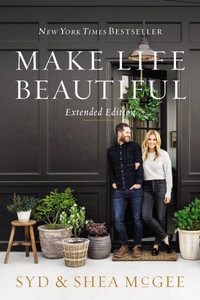 Make Life Beautiful Extended Edition - Syd McGee