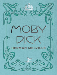 Moby Dick - Herman Melville