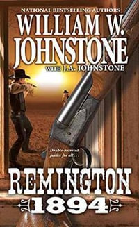 Remington 1894 - William W. Johnstone