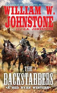 The Backstabbers : Red Ryan Western - William W. Johnstone