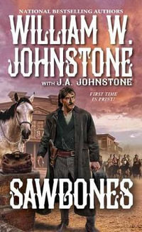 Sawbones : Sawbones - William W. Johnstone