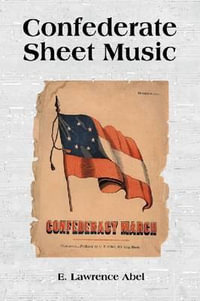 Confederate Sheet Music - E. Lawrence Abel