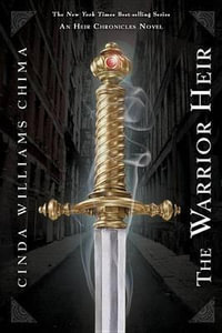 Warrior Heir : Heir Chronicles - Cinda Williams Chima