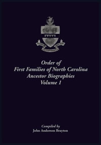 Order of First Families of North Carolina. Ancestor Biographies, Volume 1 - John Brayton