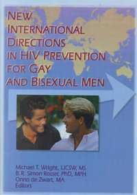 New International Directions in HIV Prevention for Gay and Bisexual Men - Michael T. Wright