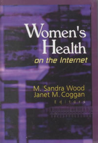 Women's Health on the Internet - Janet M. Coogan