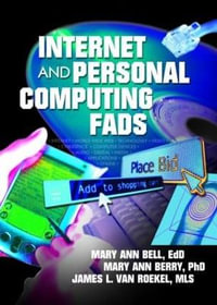 Internet and Personal Computing Fads - James Van Roekel