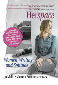 Herspace : Women, Writing, and Solitude - J Dianne Garner