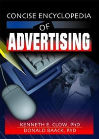 Concise Encyclopedia of Advertising - Robert E Stevens