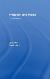 Probation and Parole - Dan Phillips