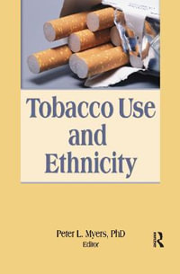 Tobacco Use and Ethnicity - Peter Myers