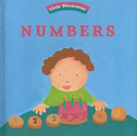 Litte Discoveries: Numbers : Little Discoveries - Anne-Sophie Baumann