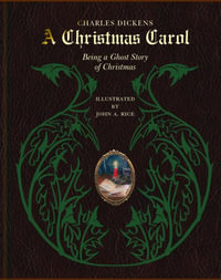 Christmas Carol : Being a Ghost Story of Christmas - CHARLES DICKENS