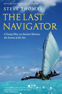 Last Navigator : Revised Edition - STEVE THOMAS