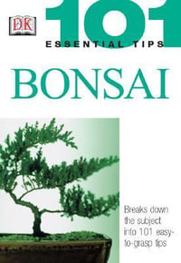 Bonsai - 101 Essential Tips : Bonsai - Professor Harry Tomlinson