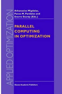 Parallel Computing in Optimization : Applied Optimization - Migdalas