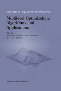 Multilevel Optimization : Algorithms and Applications : Algorithms and Applications - A. Migdalas