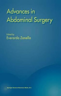 Advances in Abdominal Surgery - E. Zanella