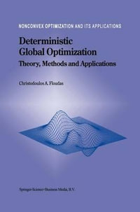 Deterministic Global Optimization : Theory, Methods and Applications - Christodoulos A. Floudas