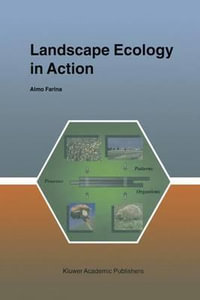 Landscape Ecology in Action - A. Farina