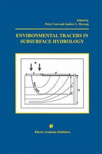 Environmental Tracers in Subsurface Hydrology - Peter G. Cook