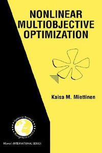 Nonlinear Multiobjective Optimization : International Series in Operations Research & Management Science - Kaisa Miettinen