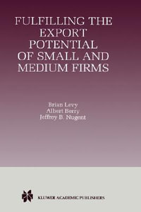 Fulfilling the Export Potential of Small and Medium Firms - Brian Levy