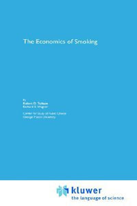 The Economics of Smoking - Robert D. Tollison